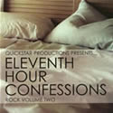 11th Hour Confessions Volume 1